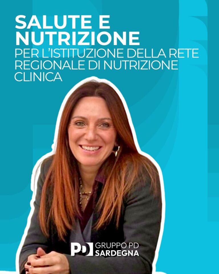 SALUTE E NUTRIZIONE: PER L’ISTITUZIONE DELLA RETE REGIONALE DI NUTRIZIONE CLINICA